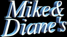 Mike & Diane